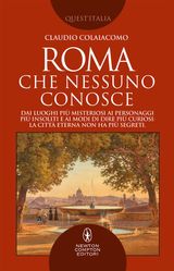 ROMA CHE NESSUNO CONOSCE
ENEWTON MANUALI E GUIDE