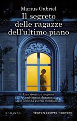 IL SEGRETO DELLE RAGAZZE DELL&APOS;ULTIMO PIANO
ENEWTON NARRATIVA