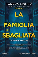 LA FAMIGLIA SBAGLIATA
ENEWTON NARRATIVA