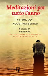 MEDITAZIONI PER TUTTO LANNO - PREGHIERE E STRUMENTI DI CATECHESI DELLAUTORE
COLLANA CLASSICI DELLA SPIRITUALIT