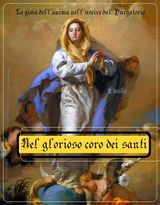 NEL GLORIOSO CORO DEI SANTI