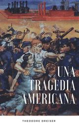 UNA TRAGEDIA AMERICANA