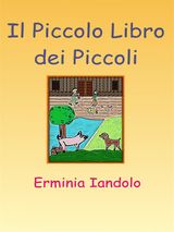 IL PICCOLO LIBRO DEI PICCOLI