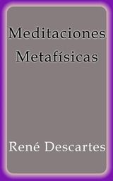 MEDITACIONES METAFSICAS