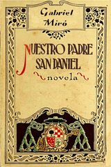 NUESTRO PADRE SAN DANIEL - NOVELA DE CAPELLANES Y DEVOTOS