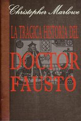LA TRGICA HISTORIA DEL DOCTOR FAUSTO