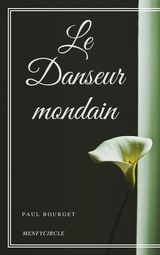 LE DANSEUR MONDAIN