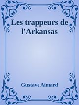 LES TRAPPEURS DE LARKANSAS