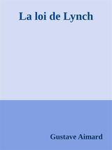 LA LOI DE LYNCH