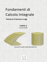 FONDAMENTI DI CALCOLO INTEGRALE PARTE II