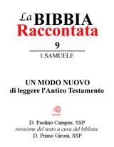 LA BIBBIA RACCONTATA - 1.SAMUELE