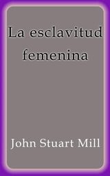 LA ESCLAVITUD FEMENINA