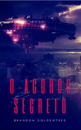 O ACORDO SECRETO