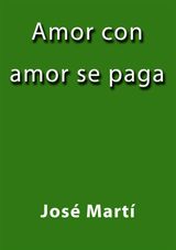 AMOR CON AMOR SE PAGA