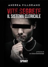 VITE SEGRETE - IL SISTEMA CLERICALE