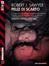 PELLE DI SCARTO
ROBOTICA