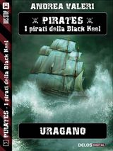 URAGANO
PIRATES - I PIRATI DI BLACK KEEL
