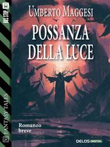 POSSANZA DELLA LUCE
FANTASY TALES