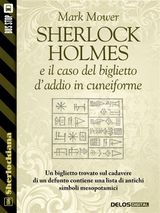 SHERLOCK HOLMES E IL CASO DEL BIGLIETTO DADDIO IN CUNEIFORME
SHERLOCKIANA