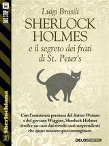 SHERLOCK HOLMES E  IL SEGRETO DEI FRATI DI ST. PETERS
SHERLOCKIANA