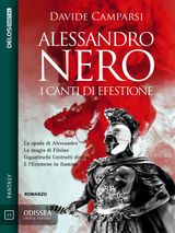 ALESSANDRO NERO - I CANTI DI EFESTIONE
ODISSEA DIGITAL FANTASY