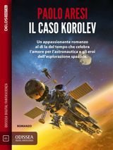 IL CASO KOROLEV