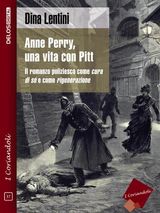 ANNE PERRY, UNA VITA CON PITT