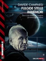 FULGIDE STELLE IMMEMORI