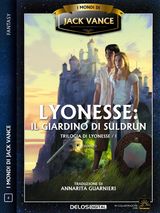 LYONESSE: IL GIARDINO DI SULDRUN