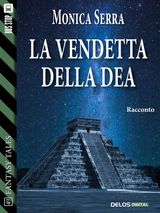 LA VENDETTA DELLA DEA