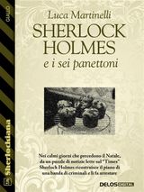 SHERLOCK HOLMES E I SEI PANETTONI