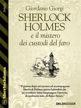 SHERLOCK HOLMES E IL MISTERO DEI CUSTODI DEL FARO