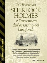 SHERLOCK HOLMES E LAVVENTURA DELLASSASSINO DEI BASSIFONDI