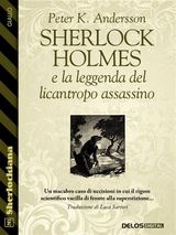 SHERLOCK HOLMES E LA LEGGENDA DEL LICANTROPO ASSASSINO