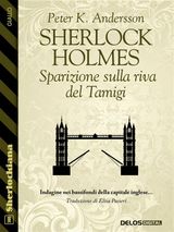 SHERLOCK HOLMES - SPARIZIONE SULLA RIVA DEL TAMIGI