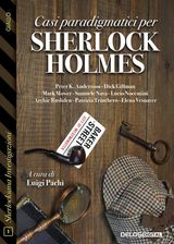 CASI PARADIGMATICI PER SHERLOCK HOLMES