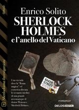 SHERLOCK HOLMES E LANELLO DEL VATICANO