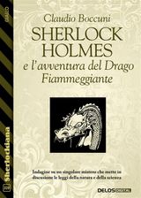 SHERLOCK HOLMES E LAVVENTURA DEL DRAGO FIAMMEGGIANTE