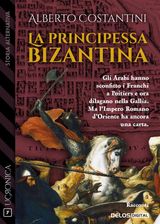 LA PRINCIPESSA BIZANTINA