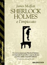 SHERLOCK HOLMES E L&APOS;IMPICCATO