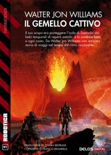 IL GEMELLO CATTIVO