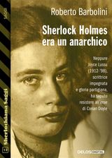 SHERLOCK HOLMES ERA UN ANARCHICO