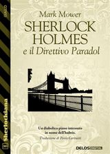 SHERLOCK HOLMES E IL DIRETTIVO PARADOL