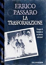 LA TRASFORMAZIONE