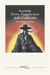 ZORRO, LANGELO NERO DELLA CALIFORNIA
NARRATIVARACNE 