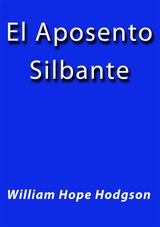 EL APOSENTO SILBANTE