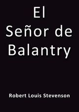 EL SEOR DE BALANTRY