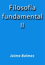 FILOSOFIA FUNDAMENTAL II