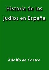 HISTORIA DE LOS JUDIOS EN ESPAA