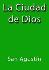 LA CIUDAD DE DIOS